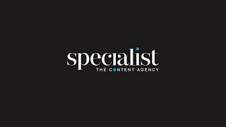 Specialist - The Content Agency