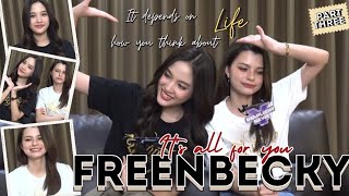 [ENGSUB] #FreenBecky, it's all for you | How you think about...Life! Part 3