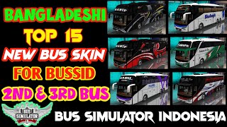 Bussid- Top 15 Bangladeshi Bus Livery For Bussid 2nd and 3rd Bus || Bus Simulator Indonesia