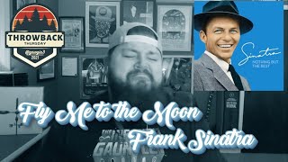 Throwback Thursday:  Fly Me to the Moon By Frank Sinatra