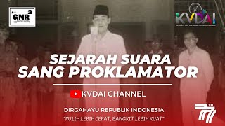 SEJARAH SUARA SANG PROKLAMATOR