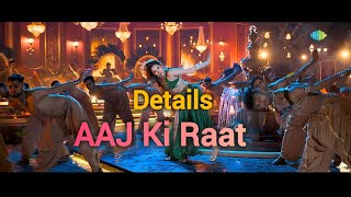 Aaj ki Raat Details