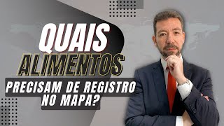 Quais alimentos precisam de registro no MAPA? | Stone Okamont