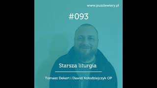 093: Starsza liturgia