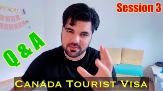 Canada Tourist Visa |Q&A| S3