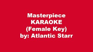 Atlantic Star Masterpiece Karaoke Female Key