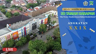 Live Stream Wisuda Kelas 6 Angkatan 29 SD Taman Harapan