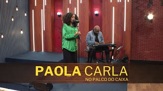 PAOLA CARLA no Palco do Caixa de Música