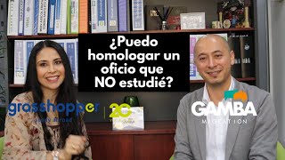 ¿Puedo homologar un oficio que no estudié? Con Dayra Gómez de Grasshopper Australia