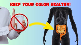 15 Life Changing Ways To Keep Your Colon Healthy