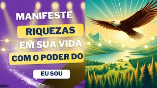 AFIRMAÇÕES EU SOU PARA PROSPERIDADE ( OUÇA POR 21 DIAS)