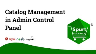 Catalog Management in Admin Control Panel | Spurtcommerce Marketplace Solution