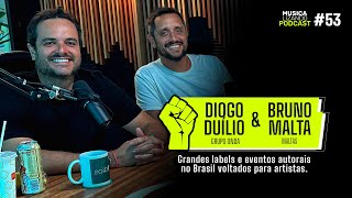 BRUNO MALTA & DIOGO DUILIO #053