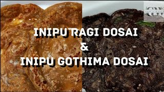 2 Different Dosai Varieties | Sweet Ragi Dosai & Sweet Wheat Dosai | Healthy Snack + Dinner / Tiffen