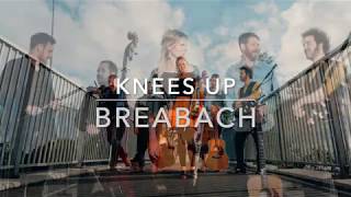 Knees Up (Breabach)