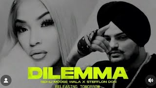 Dilemma : Sidhu moose wala | Stefflondon | steel Bangles | new song | new punjabi song 2024