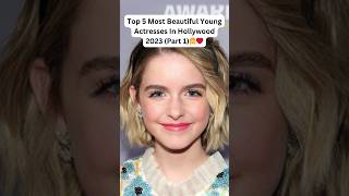 Top 5 Most Beautiful Young Actresses of 2023 (Part 1) #shorts