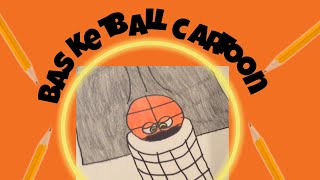 Drawing a Basketball cartoon (timelapse)