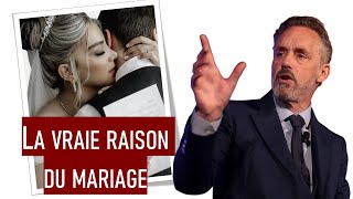 La vraie raison du mariage | Jordan B Peterson (VF)