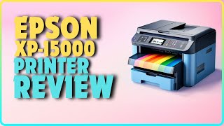 Epson Expression Photo HD XP-15000 Printer Review | Best Color Printer Under $350 In 2024