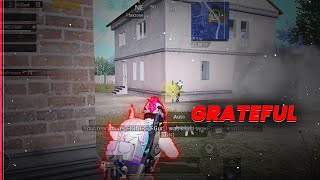 GRATEFUL-- PUBG MONTAGE | REDMI NOTE 8 PRO PUBG | SMOOTH+EXTREME 60 FPS GAMEPLAY