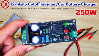 DIY Powerful 12v battery charger circuit with Auto cut off