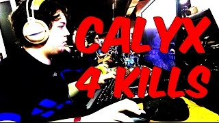 Calyx | DarkPassage | 4 kills in 12 sec