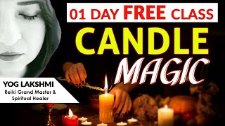 Candle Magic course | Candle Healing | Magical Healing oil | Knot Magic | Candle magic with Spells