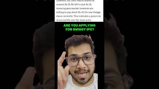 Are you applying for swiggy ipo?🥵 #ipo #shorts