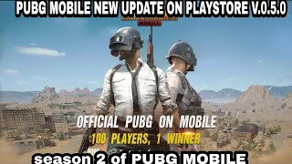 PUBG MOBILE official update on Playstore 0.5.0 download now