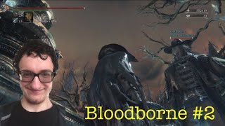 Father Gascoigne Is My Ally | Bloodborne #2