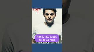 Crimes que inspiraram filmes #shorts #dicadefilme