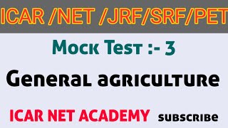 Mock test :- 3 Important for icar/net/jrf/srf/uet and pet agriculture exam