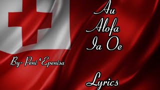 AU ALOFA IA OE LYRICS | By Peni ‘Epenisa