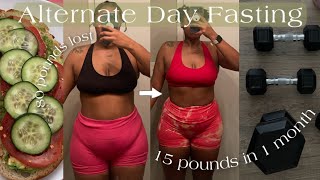 HOW I LOST 15 POUNDS IN 1 MONTH ♡ Trying ADF (Alternate Day Fasting) for 30 days