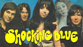 "Shocking You" 1971' "Shocking Blue"