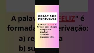 DESAFIO DE PORTUGUÊS #substantivo #sujeito #crase #gramática  #figuras #shorts  #gabarito:C