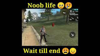 Noob life 😢 in free fire 😀|| #shorts #youtubeshorts #viralshorts