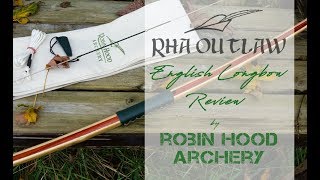 "Outlaw" - English Longbow Review