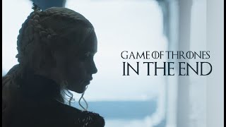 Game of Thrones: The last Battle [In the End ~ Tommee Profitt] |✧350+ subs✧