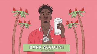 21 Savage - Bank Account [MP3 Free Download]