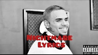 Chris Brown-Nightmares[lyrics Video] ft. Byron Messia