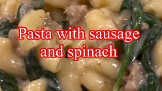 Pasta with sausage and spinach simple dinner! #genelyskitchen