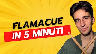 Flamacue - GUIDA COMPLETA (Dalla Serie: TUTTI I RUDIMENTI)