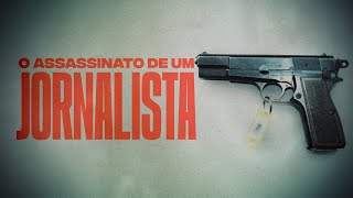 O Assassinato de um Jornalista - Trailer | Filmin