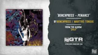 Benchpress - Penance (GTR Records)