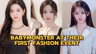 Babymonster shocked fans with their insane visuals at their first fashion event