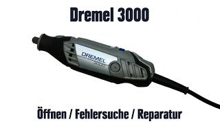 Dremel 3000 Öffnen / Fehlersuche / Reparatur