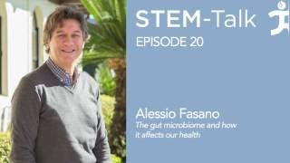 Episode 20 Dr Alessio Fasano discusses the gut microbiome and how it affects our health