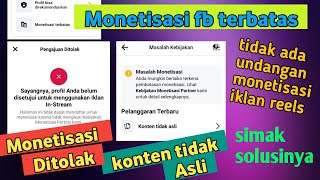 Monetisasi fb terbatas , pengajuan monetisasi ditolak‼️Simak solusinya